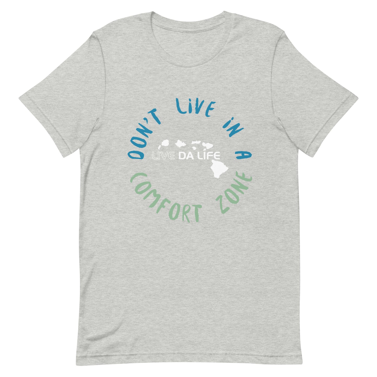 Live Da Life Unisex t-shirt