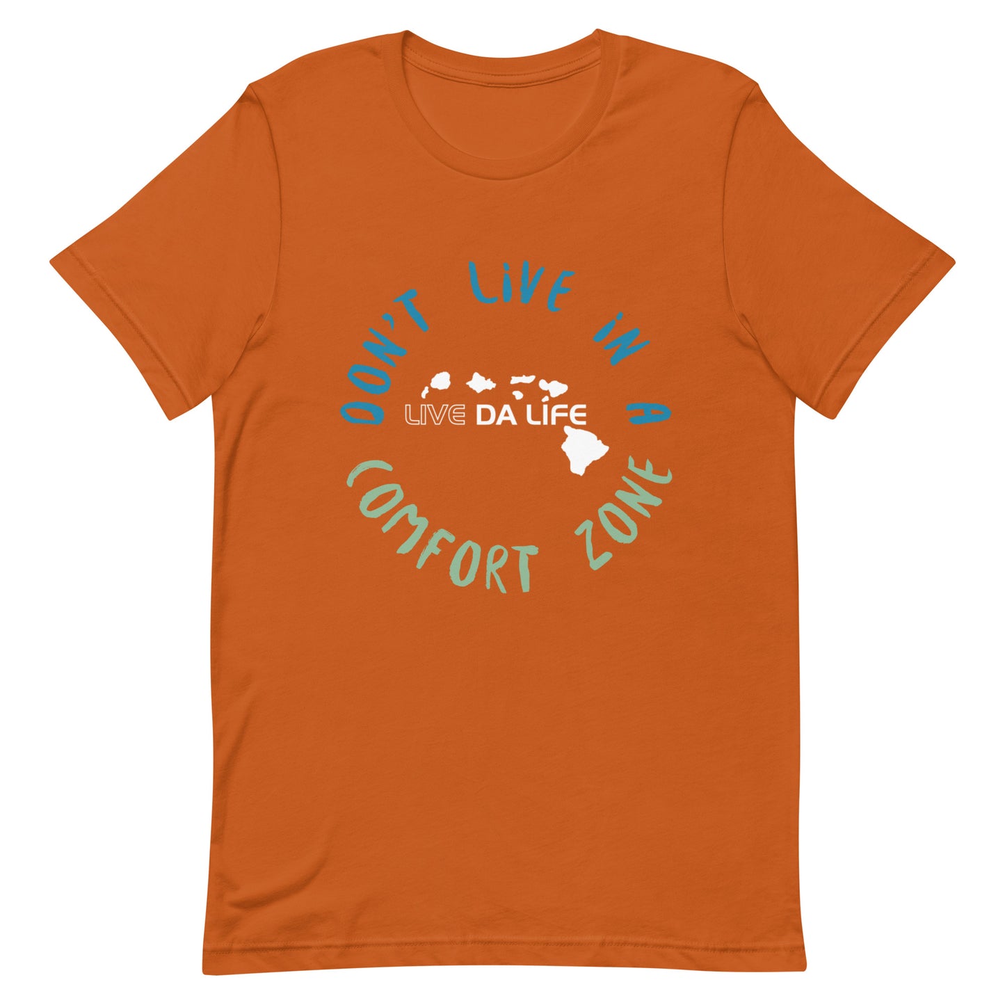 Live Da Life Unisex t-shirt