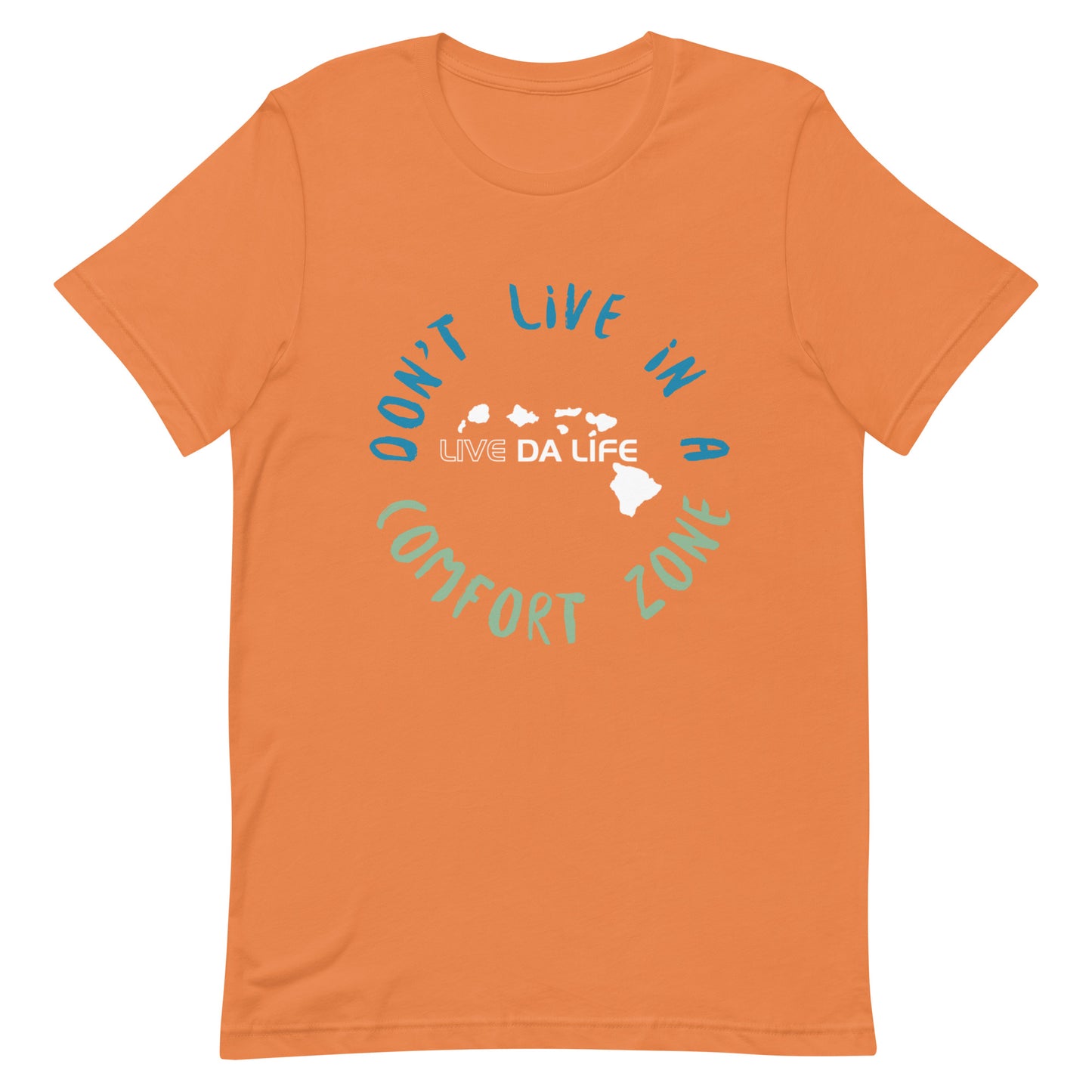 Live Da Life Unisex t-shirt